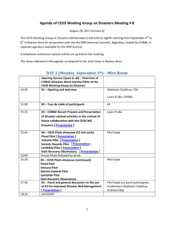 Agenda of CEOS Working Group on Disasters Meeting # 8  August 28, 2017 (version 6) The CEOS Working