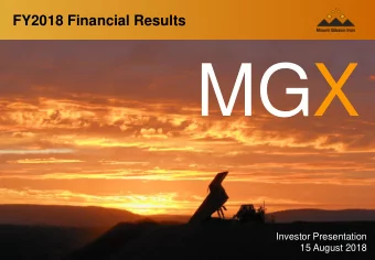 MGX  Investor Presentation  15 August 2018  Disclaimer  This Document is Confidential and may not