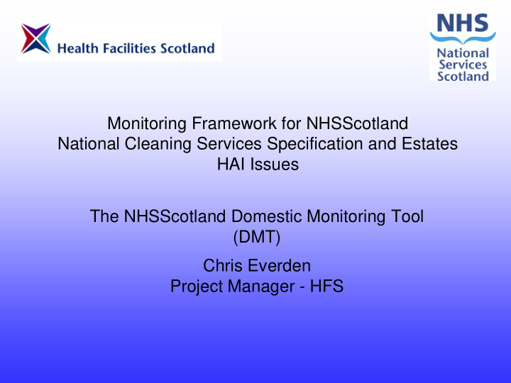 monitoring framework for nhsscotland national cleaning