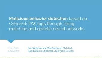 Malicious behavior detection based on  CyberArk PAS logs through string  matching and genetic
