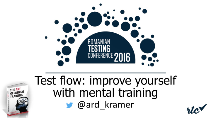 test flow improve yourself with mental training
