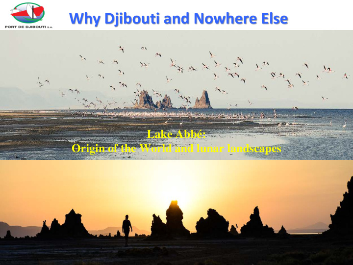 why djibouti and nowhere else