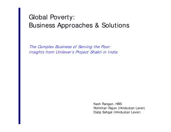 Global Poverty:  Business Approaches &amp; Solutions  The Complex Business of Serving the Poor: