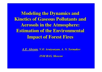 Modeling the Dynamics and  the Dynamics and  Modeling  Kinetics of Gaseous Pollutants and  Kinetics