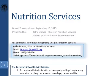 Nutrition Services Board  Presentation  September 15, 2015  Presented by: Kathy Dumas