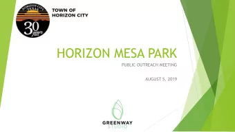 HORIZON MESA PARK  PUBLIC OUTREACH MEETING  AUGUST 5, 2019  PARK PLAN VIEW  COMMUNITY IMROVEMENTS