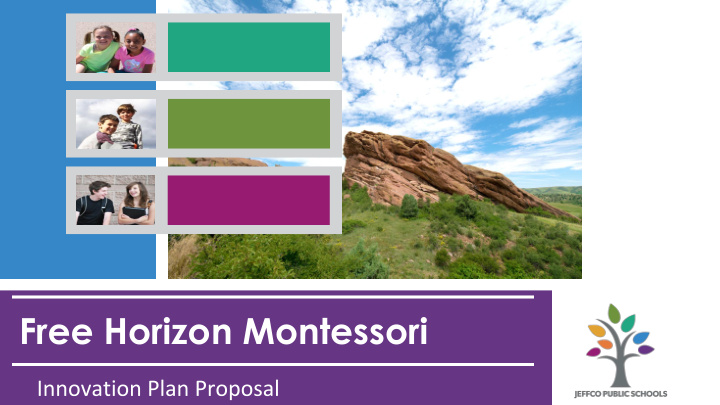 free horizon montessori process district