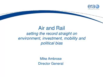 Click on here for Title  Air and Rail  setting the record straight on  environment, investment,