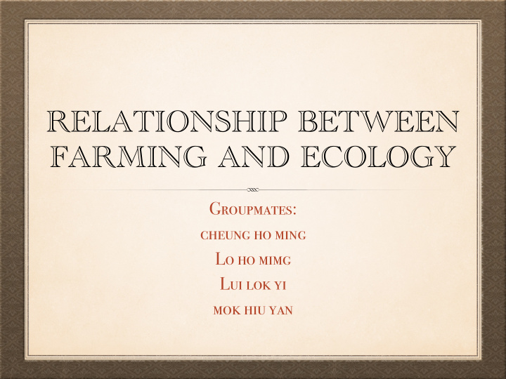 relationship between farming and ecology