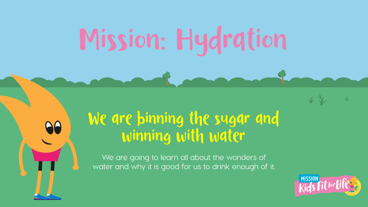 mission hydration
