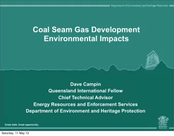 Coal Seam Gas Development  Environmental Impacts  Dave Campin  Queensland International Fellow