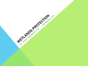 WHE  HERE  E HA  HAVE  E WE BEEN  Rivers and Harbors  ors Act  Clean  n Water  er Act  Riverside  e