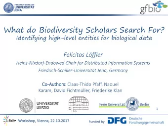 What do Biodiversity Scholars Search For?  Identifying high-level entities for biological data