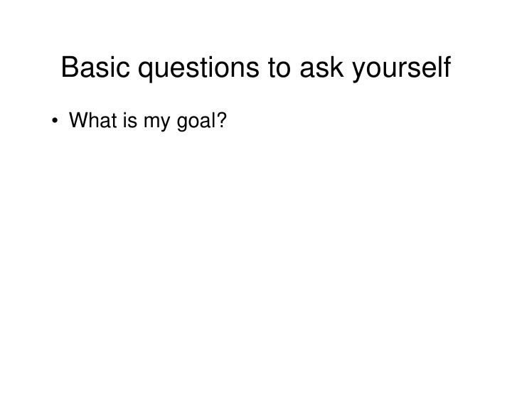 basic questions to ask yourself