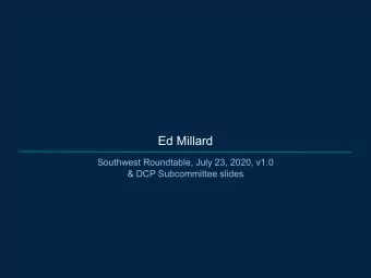 Ed Millard  Southwest Roundtable, July 23, 2020, v1.0  &amp; DCP Subcommittee slides  Western Water