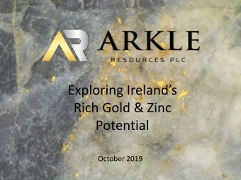 Rich Gold &amp; Zinc  Potential  October 2019  Disclaimer  This presentation does not constitute or