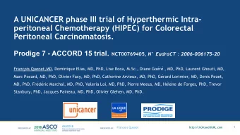A UNICANCER phase III trial of Hyperthermic Intra-  peritoneal Chemotherapy (HIPEC) for Colorectal