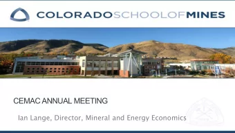 CEMAC ANNUAL MEETING  Ian Lange, Director, Mineral and Energy Economics  Resources and Reserves Not