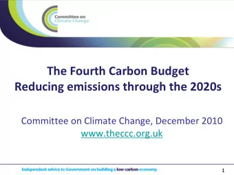 The Fourth Carbon Budget  Reducing emissions through the 2020s  Committee on Climate Change,