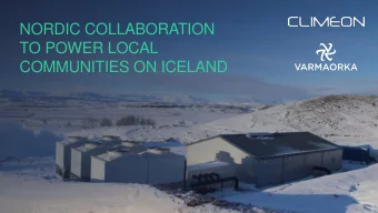 NORDIC COLLABORATION  TO POWER LOCAL  COMMUNITIES ON ICELAND  NO. 1 CLIMATE  1  SOLVER  WHAT IF YOU