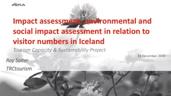 Impact assessment, environmental and  social impact assessment in relation to  visitor numbers in