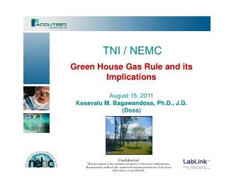 TNI / NEMC  Green House Gas Rule and its  Implications  p  August 15, 2011  Kesavalu M.