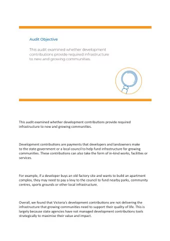 This audit examined whether development contributjons provide required  infrastructure to new and