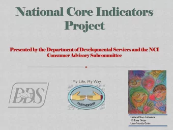 My Life, My Way  National Core Indicators  10 Easy Steps  User-Friendly Guide  Human Services