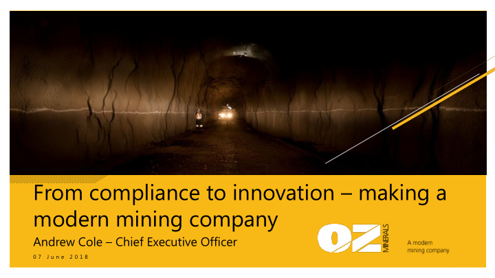 from compliance to innovation making a modern mining