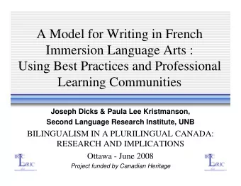 A Model for Writing in French  Immersion Language Arts :  Using Best Practices and Professional
