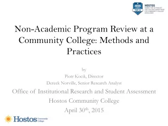 Non-Academic Program Review at a  Community College: Methods and  Practices  by  Piotr Kocik,