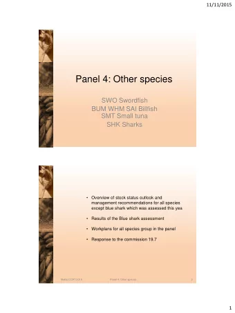 Panel 4: Other species  SWO Swordfish  BUM WHM SAI Billfish  SMT Small tuna  SHK Sharks