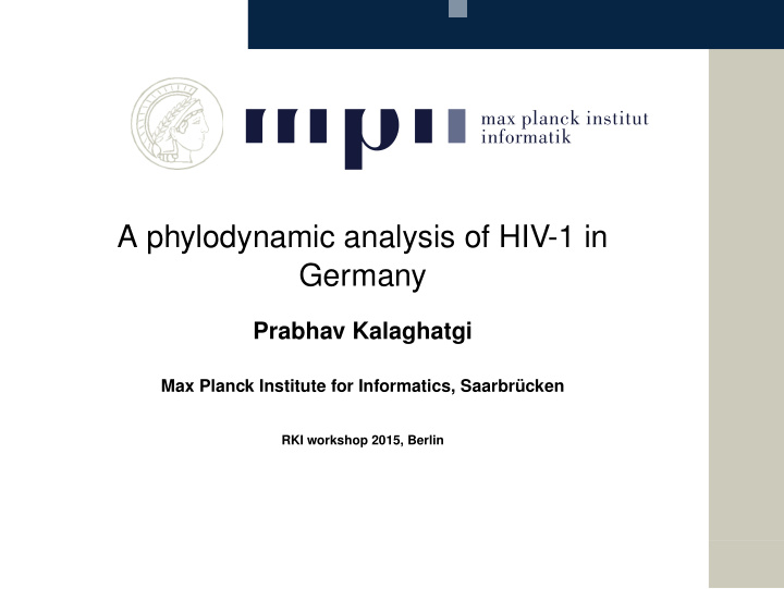 a phylodynamic analysis of hiv 1 in germany