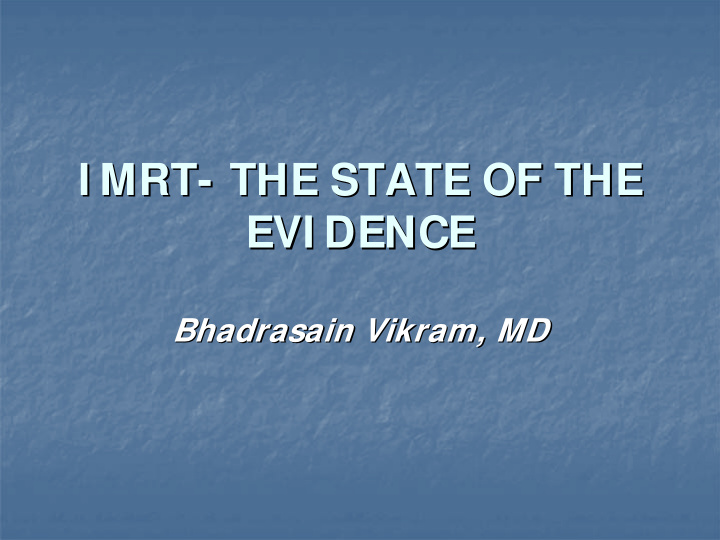 i mrt the state of the the state of the i mrt evi dence