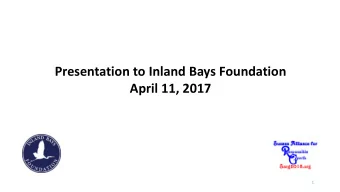 Presentation to Inland Bays Foundation  April 11, 2017  1  www.sussexplan.com  2 T HE HE S USSE SEX