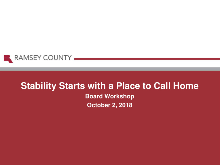 stability starts with a place to call home