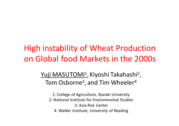 high instability of wheat production on global food