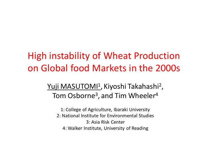 high instability of wheat production on global food