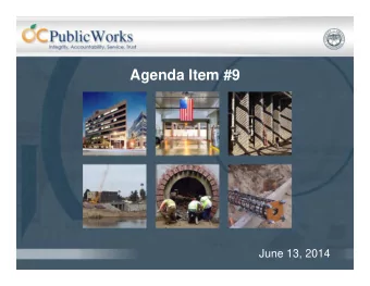 Agenda Item #9  June 13, 2014  Overview  Countywide Perspective   Orange County Stormwater