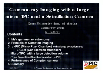 Gamma- r  ay Imaging with a L  ar  ge  mic r  o- T  PC and a Sc intillation Came r  a  Kyoto