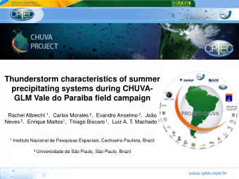 Thunderstorm characteristics of summer  precipitating systems during CHUVA-  GLM Vale do Paraiba