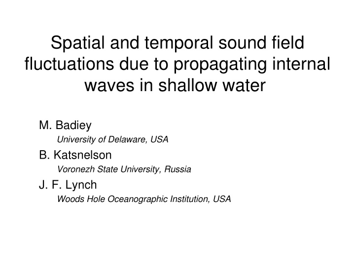 spatial and temporal sound field fluctuations due to