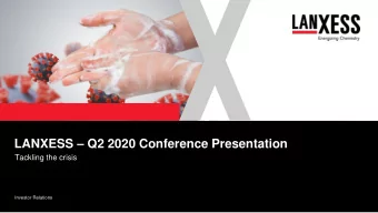 LANXESS  Q2 2020 Conference Presentation  Tackling the crisis  Investor Relations  INTERNAL