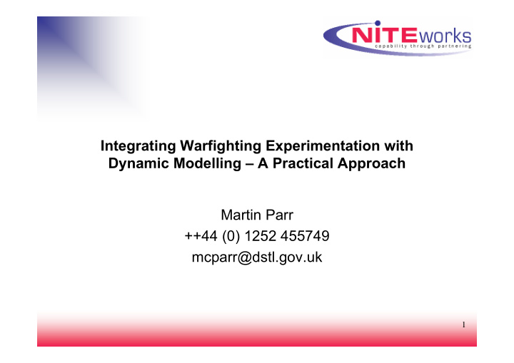 integrating warfighting experimentation with dynamic