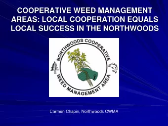 COOPERATIVE WEED MANAGEMENT  COOPERATIVE WEED MANAGEMENT  AREAS: LOCAL COOPERATION EQUALS  AREAS: