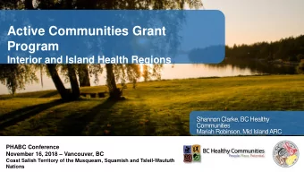 Active Communities Grant  Program  Interior and Island Health Regions  Shannon Clarke, BC Healthy