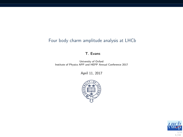 four body charm amplitude analysis at lhcb
