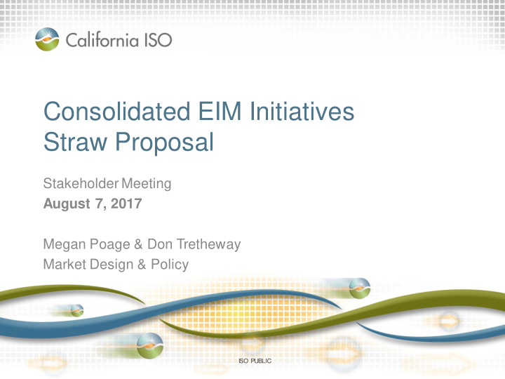 consolidated eim initiatives straw proposal