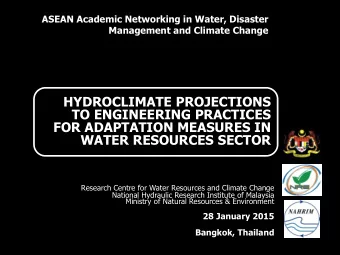 TO ENGINEERING PRACTICES  FOR ADAPTATION MEASURES IN  WATER RESOURCES SECTOR  Research Centre for