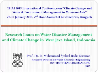 Research Issues on Water Disaster Management and Climate Change in  West Java Island, Indonesia